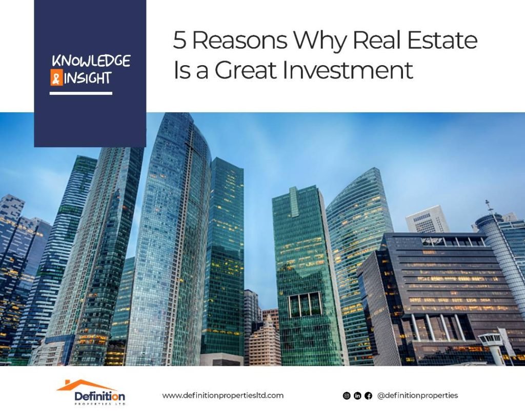 5 Reasons Why Real Estate Is a Great Investment
