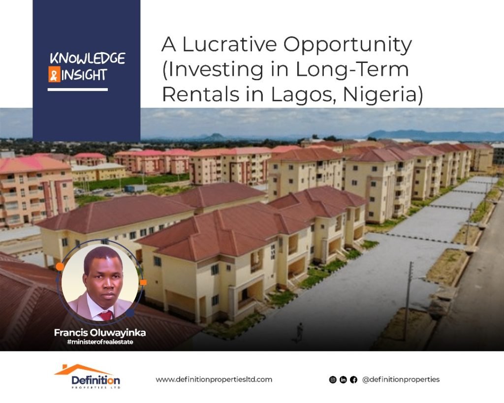 A Lucrative Opportunity (Investing in Long-Term Rentals in Lagos, Nigeria) Lagos, Nigeria offers a golden opportunity in the world of long-term rentals, with its booming population and thriving economy, Lagos is a treasure trove of potential returns.