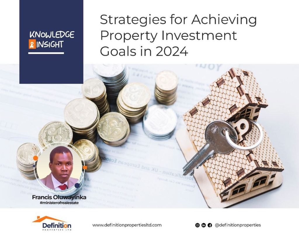 Strategies For Achieving Property Investment In 2024