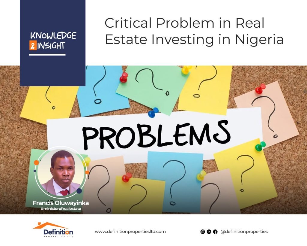 Critical Problem in Real Estate Investing in Nigeria